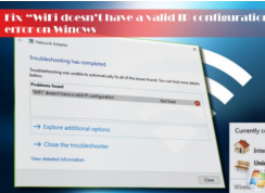 win10运行internet 连接疑难解答提示“WiFi没有有效的IP配置”错误怎么办？